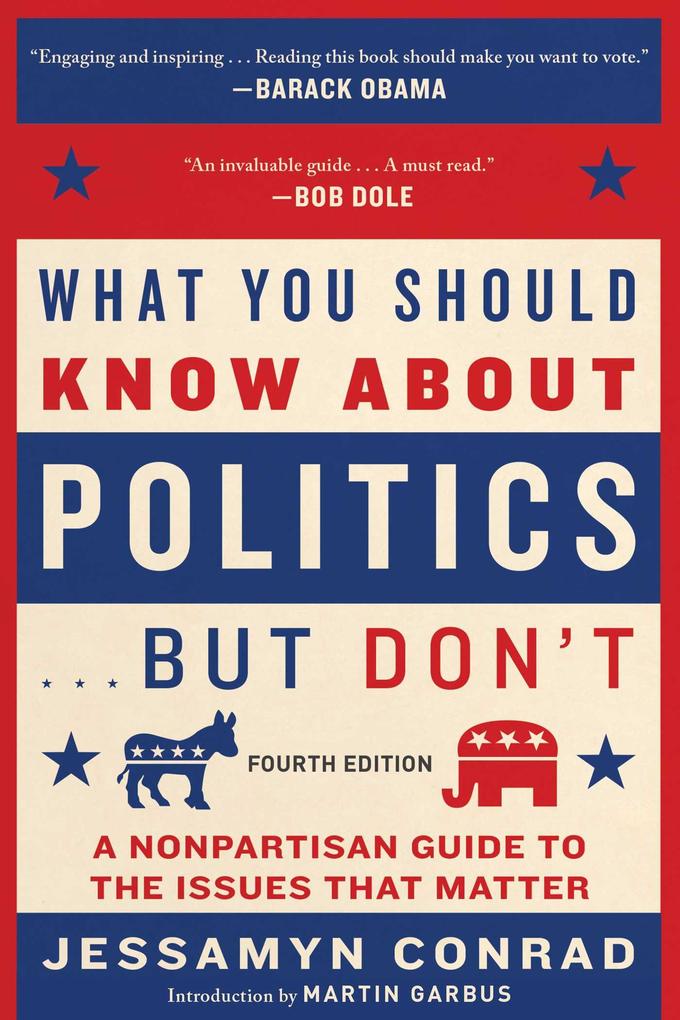 What You Should Know About Politics . . . But Don‘t Fourth Edition