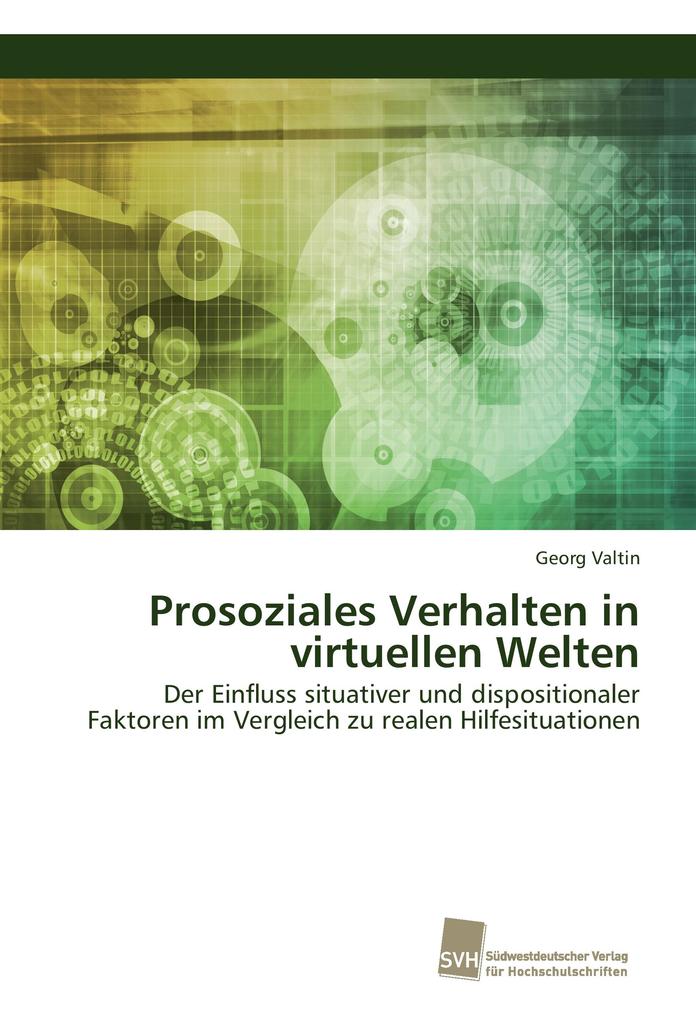 Prosoziales Verhalten in virtuellen Welten