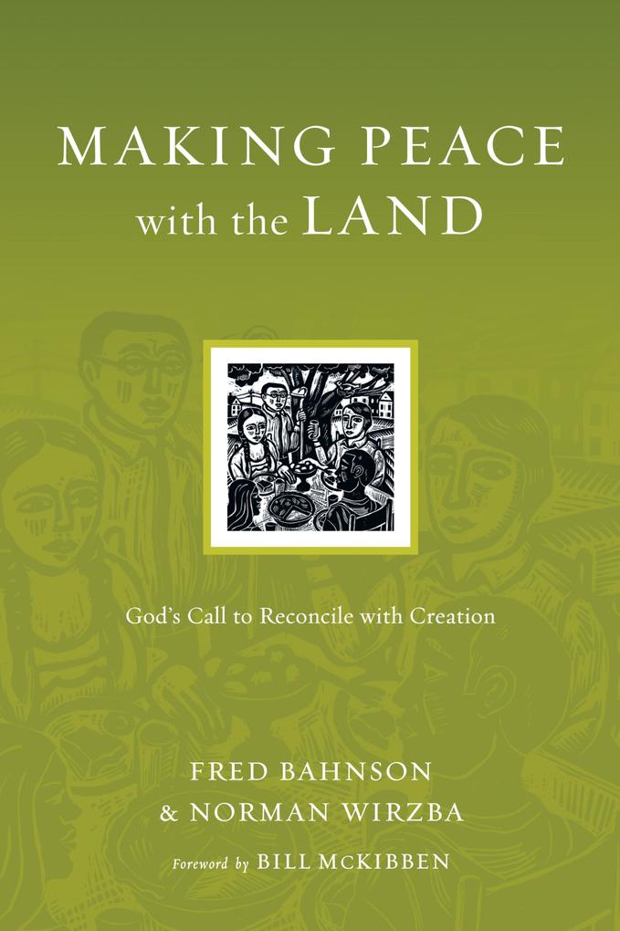 Making Peace with the Land