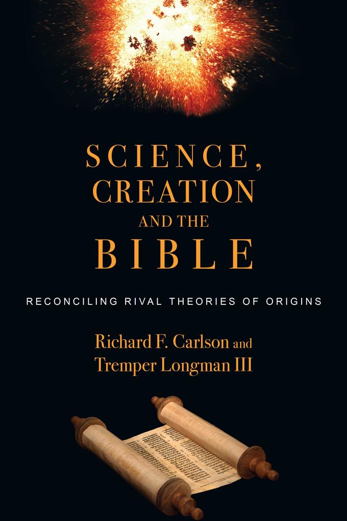 Science Creation and the Bible