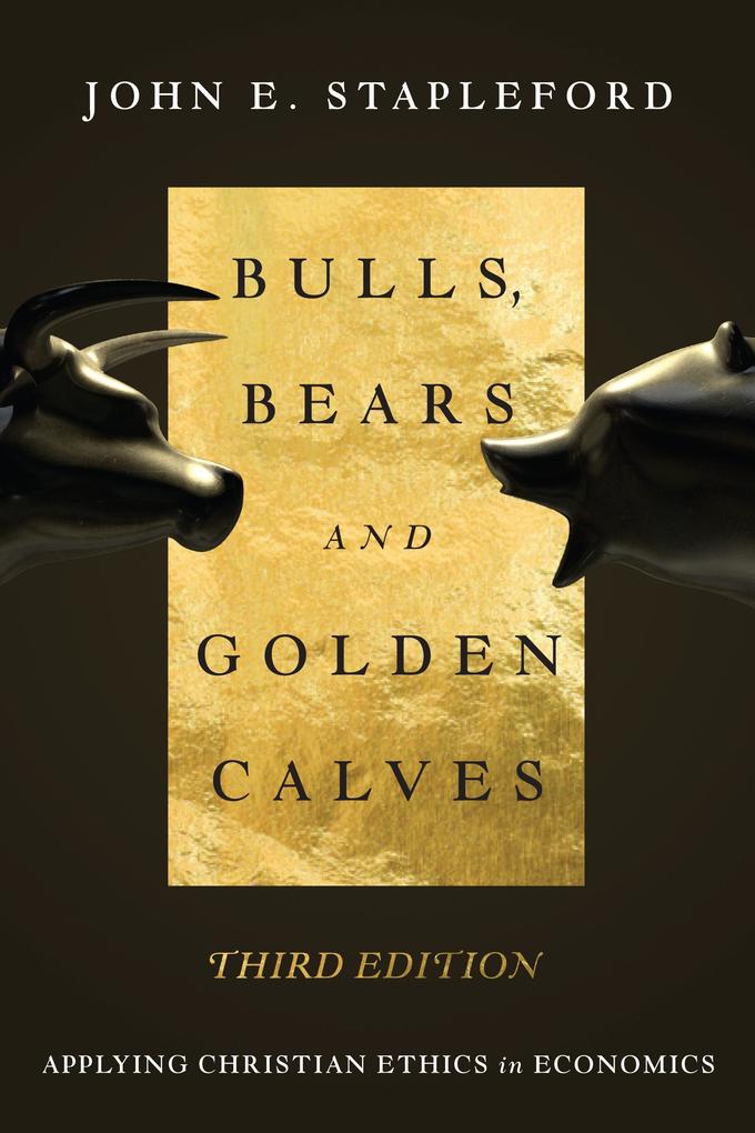 Bulls Bears and Golden Calves