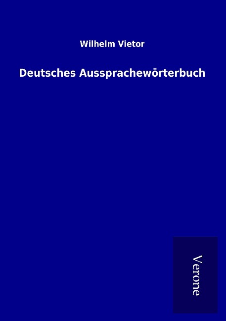 Deutsches Aussprachewörterbuch