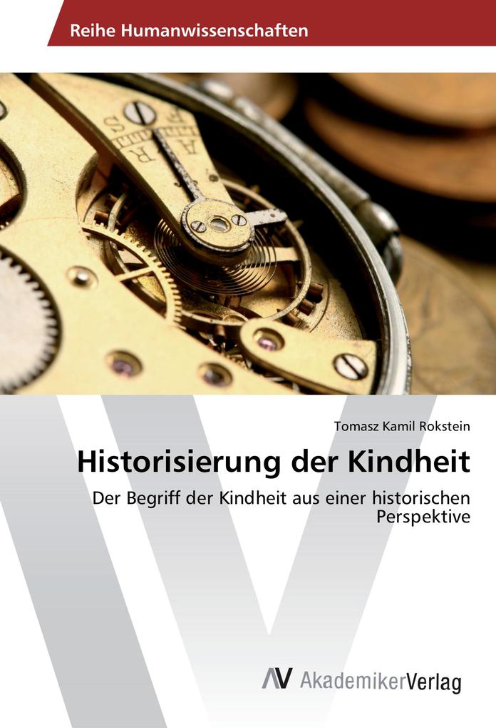 Historisierung der Kindheit