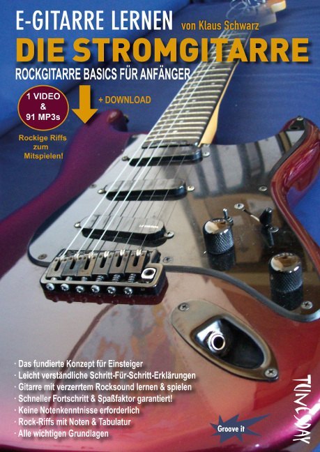 E-Gitarre lernen - Die Stromgitarre m. Audio-CD