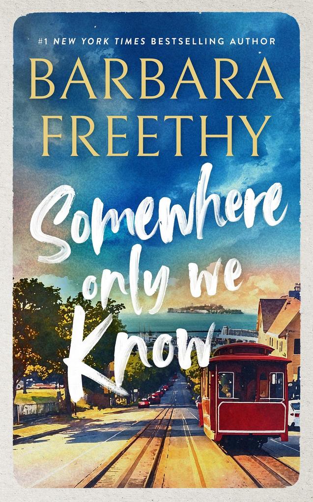 Somewhere Only We Know (Callaways #9)