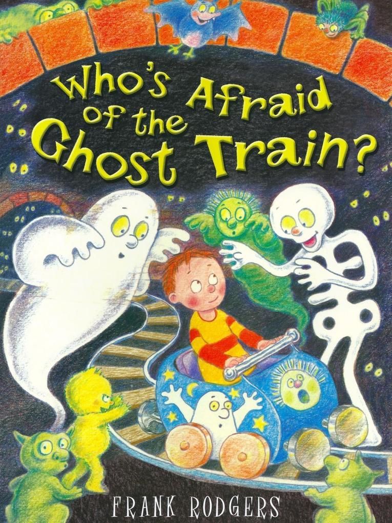 Who‘s Afraid of the Ghost Train?