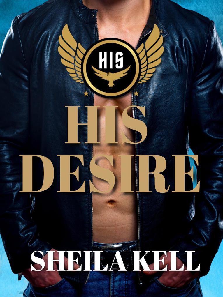 His Desire (HIS series #1)