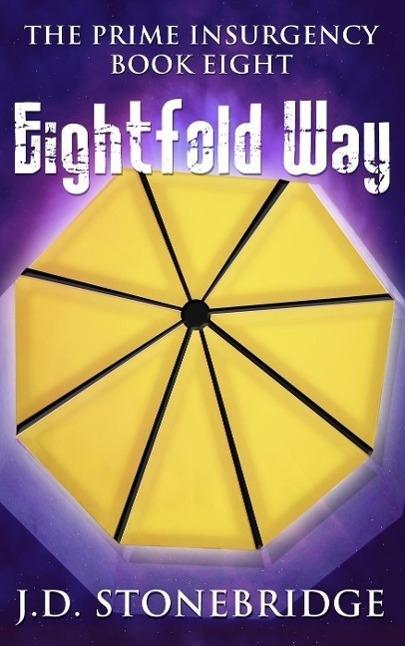 Eightfold Way (The Prime Insurgency Series #8)