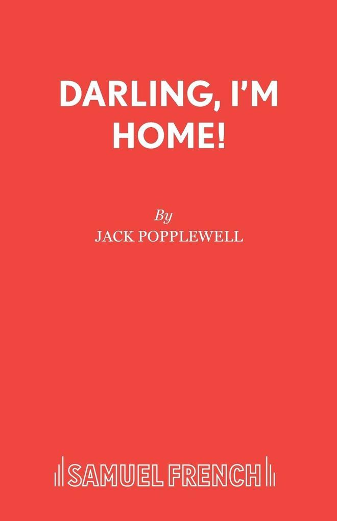 Darling I'm Home!