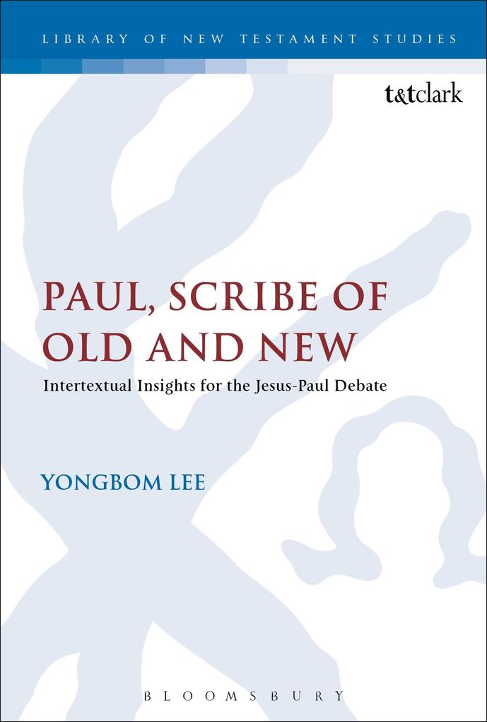 Paul Scribe of Old and New