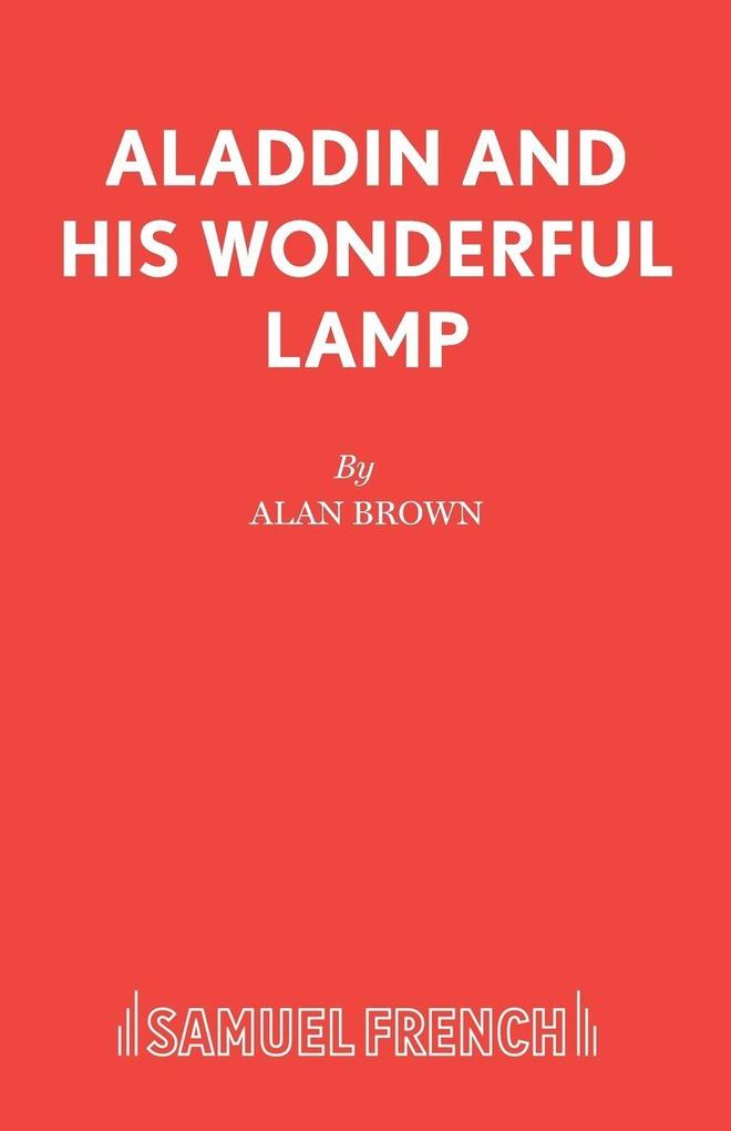 Aladdin and his Wonderful Lamp