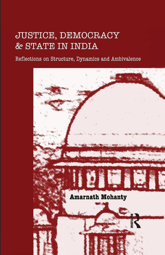 Justice Democracy and State in India