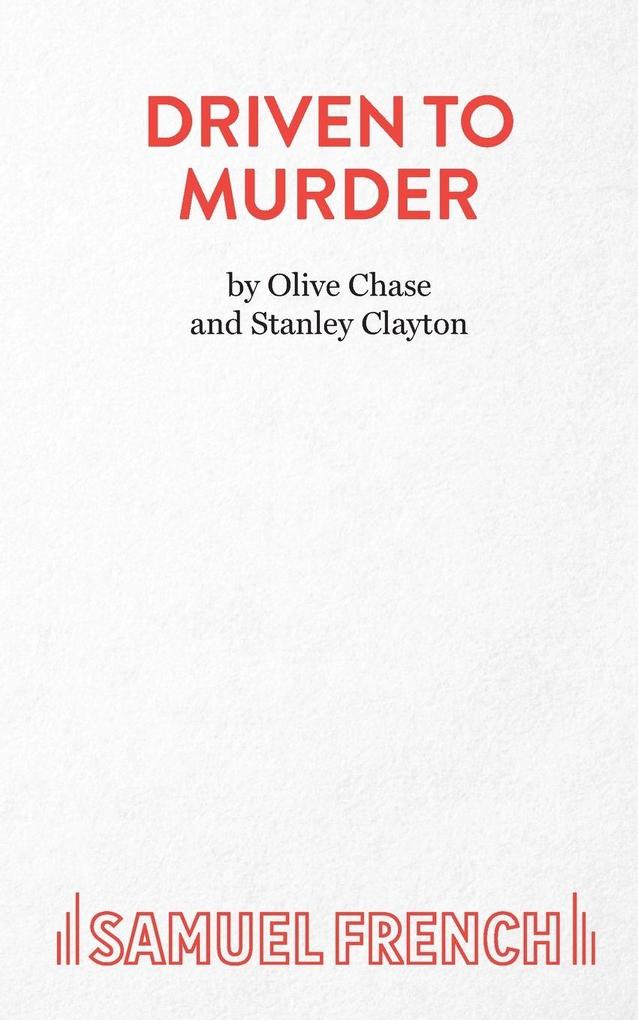 Driven to Murder