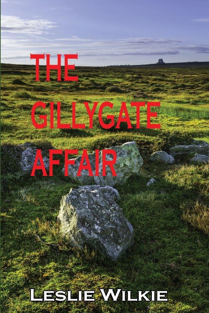 THE GILLYGATE AFFAIR