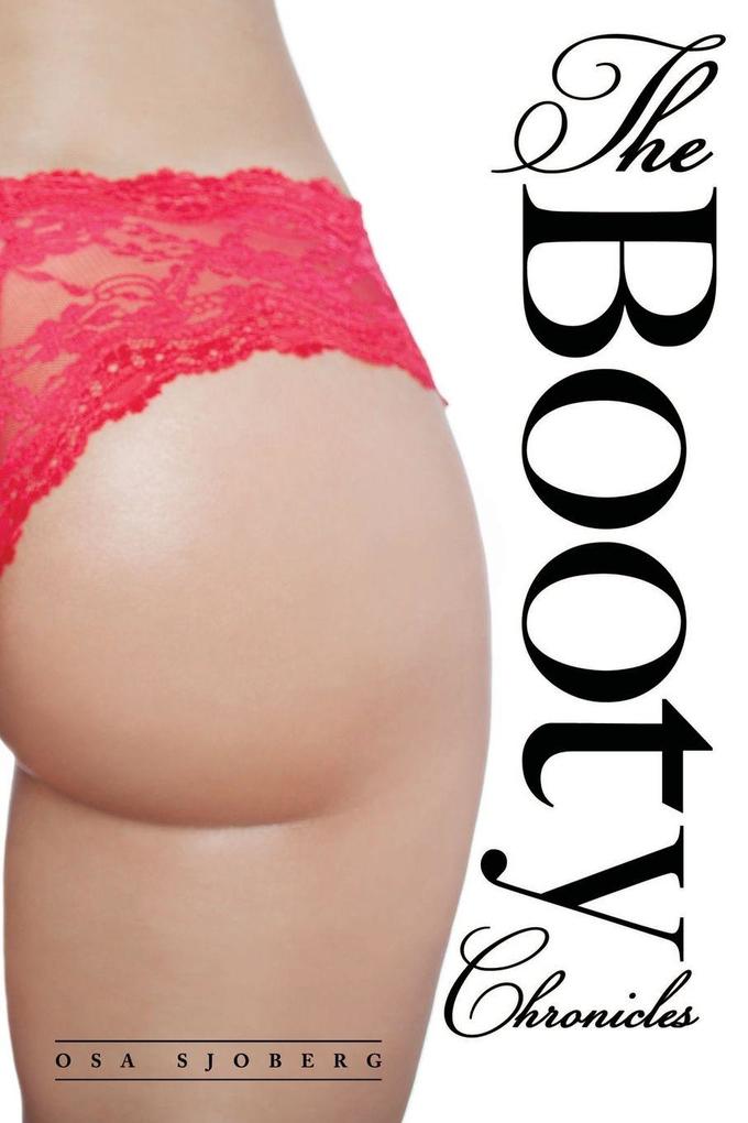 The Booty Chronicles