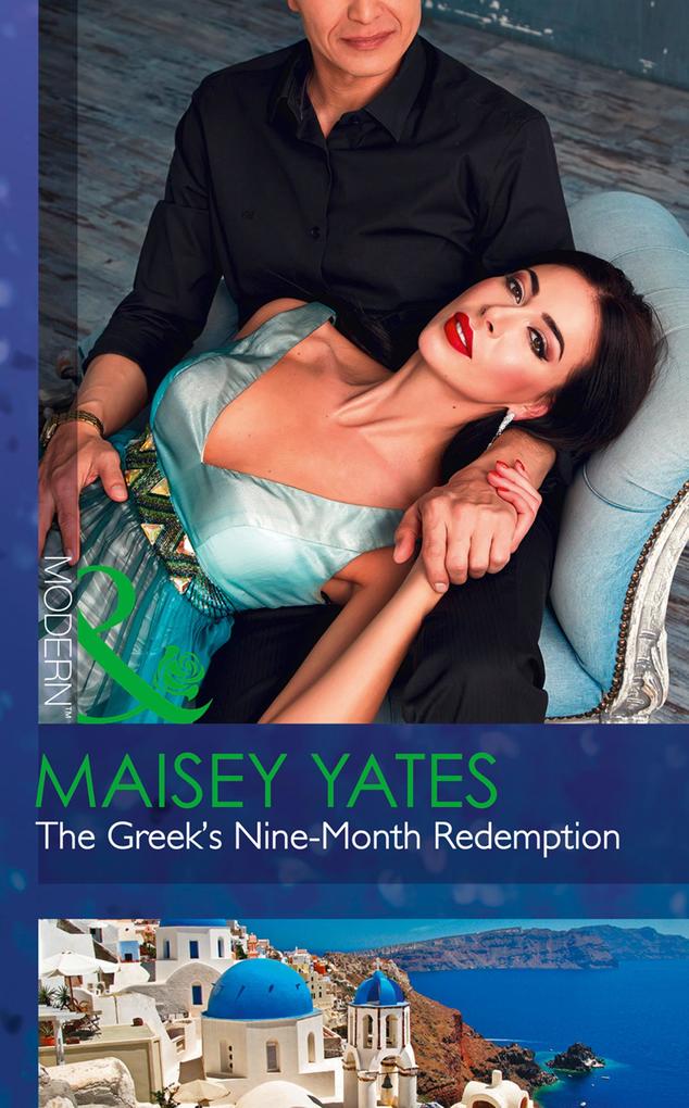 The Greek‘s Nine-Month Redemption (Mills & Boon Modern) (One Night With Consequences Book 0)