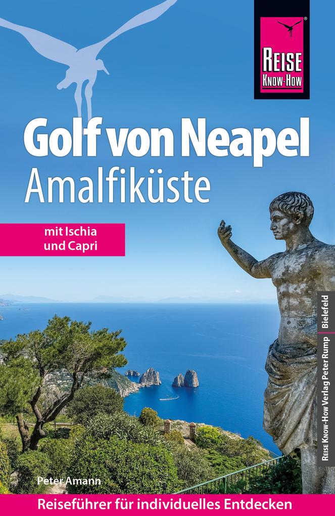 Reise Know-How Reiseführer Golf von Neapel Amalfiküste - Peter Amann