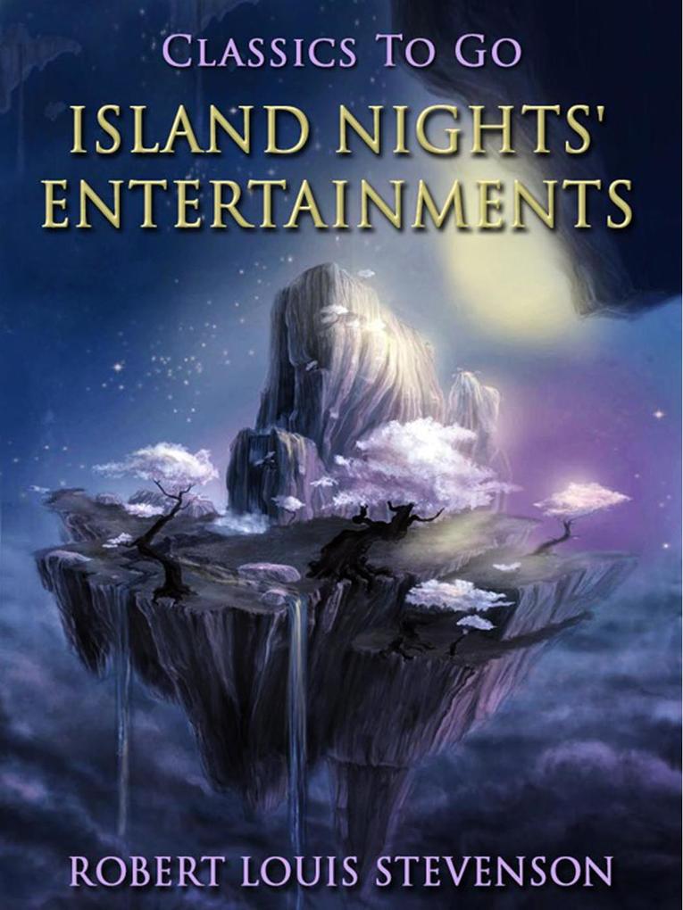 Island Nights‘ Entertainments