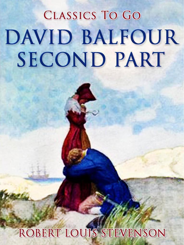 David Balfour Second Part