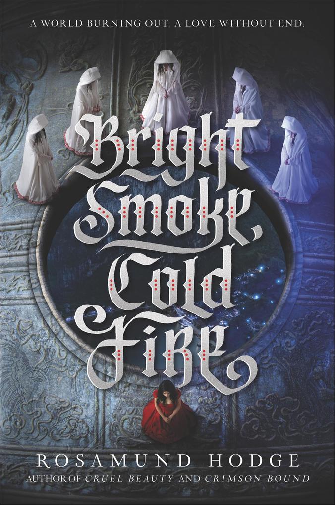 Bright Smoke Cold Fire