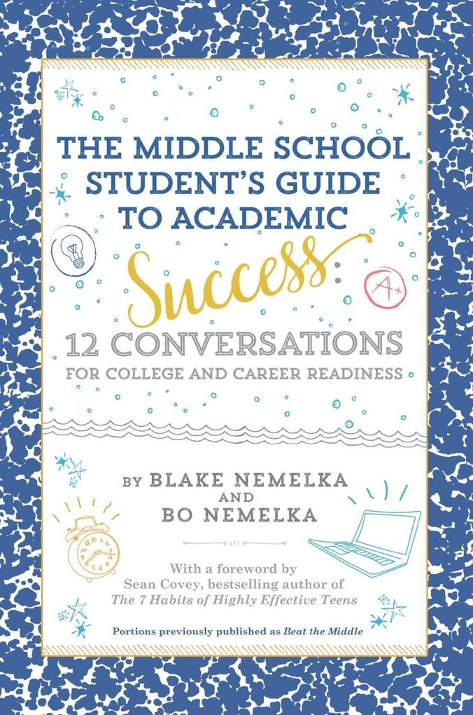 The Middle School Student‘s Guide to Academic Success