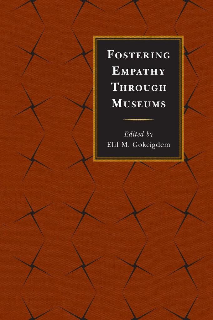Fostering Empathy Through Museums