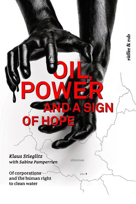 Oil power and a Sign of Hope - Klaus Stieglitz/ Sabine Pamperrien