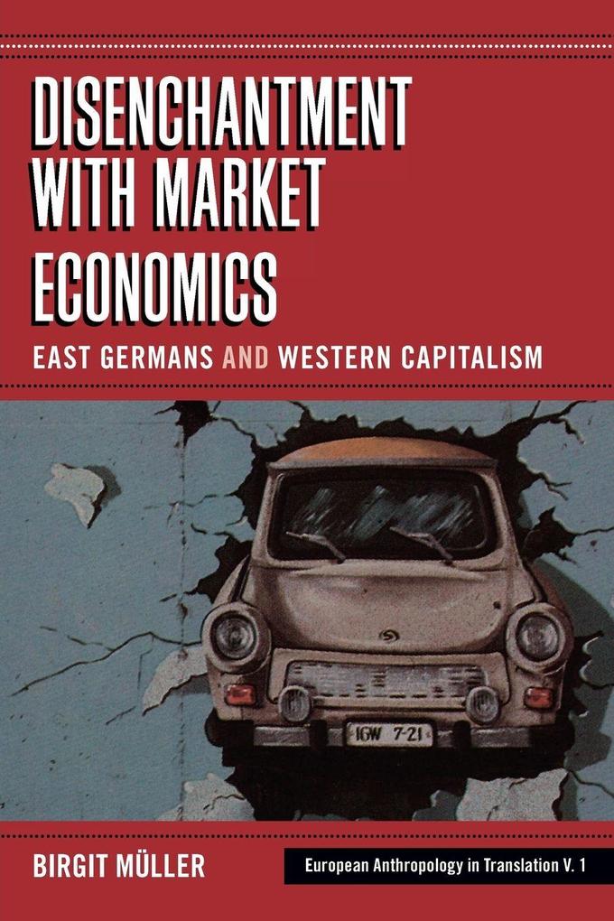 Disenchantment with Market Economics