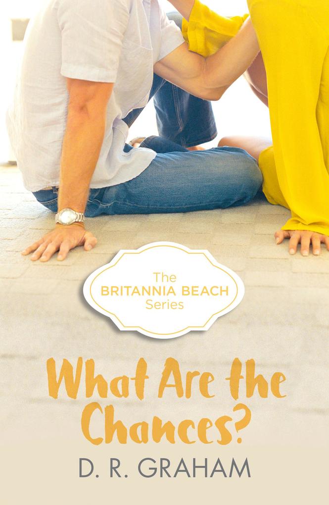 What Are The Chances? (Britannia Beach Book 2)