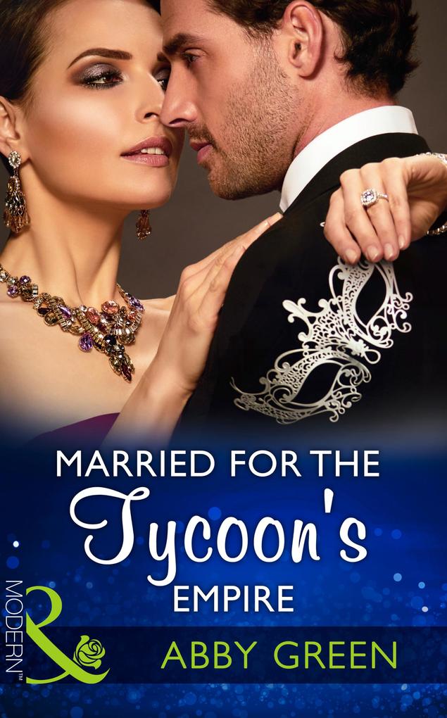 Married For The Tycoon‘s Empire (Brides for Billionaires Book 1) (Mills & Boon Modern)