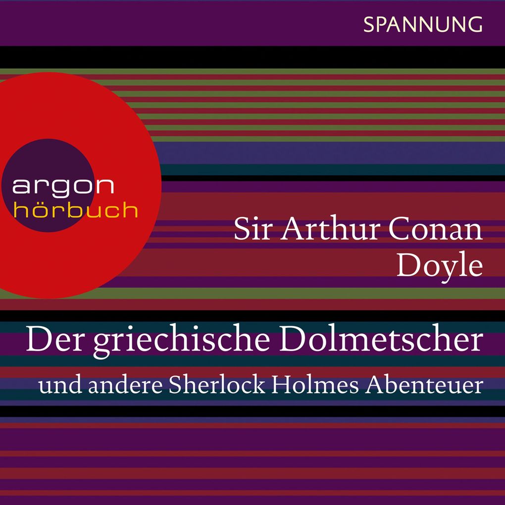 Der griechische Dolmetscher und andere Sherlock Holmes Abenteuer - Arthur Conan Doyle
