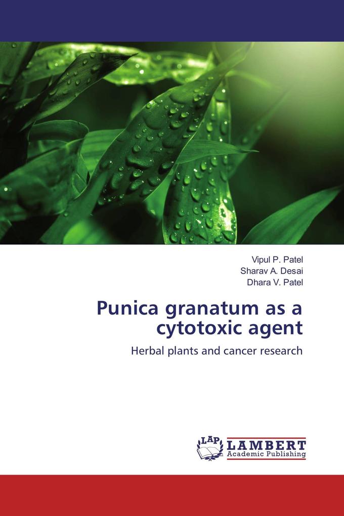 Punica granatum as a cytotoxic agent