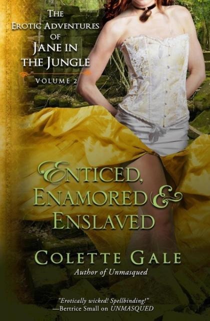Enticed Enamored & Enslaved