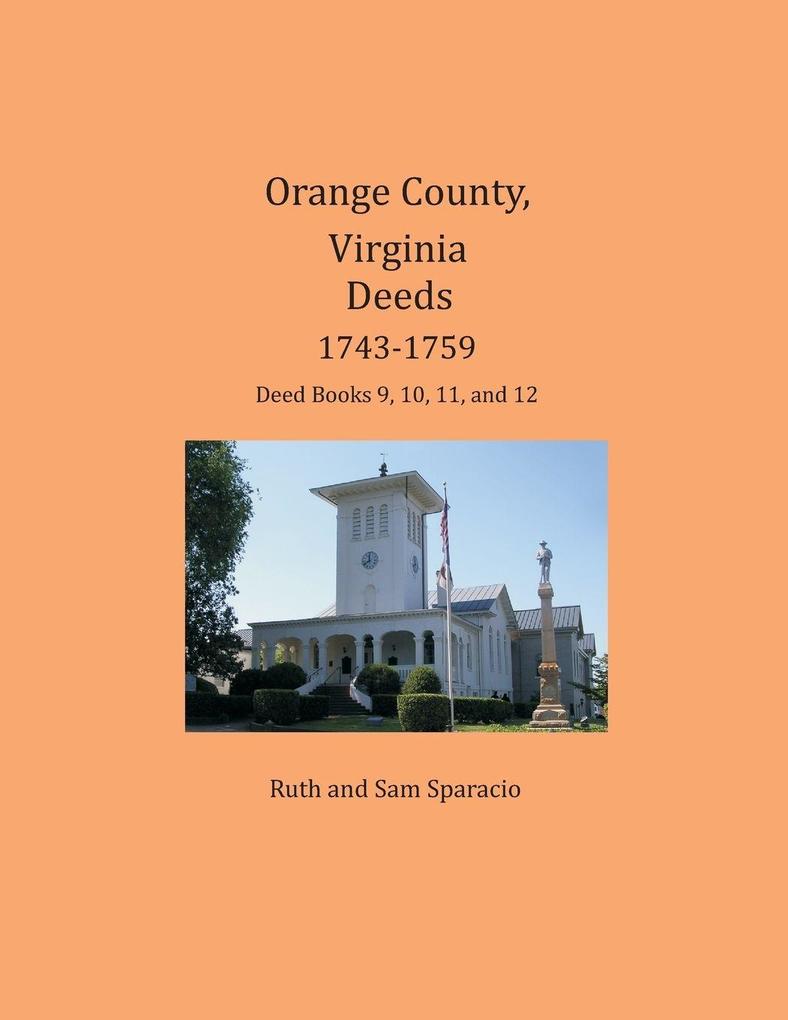 Orange County Virginia Deeds 1743-1759