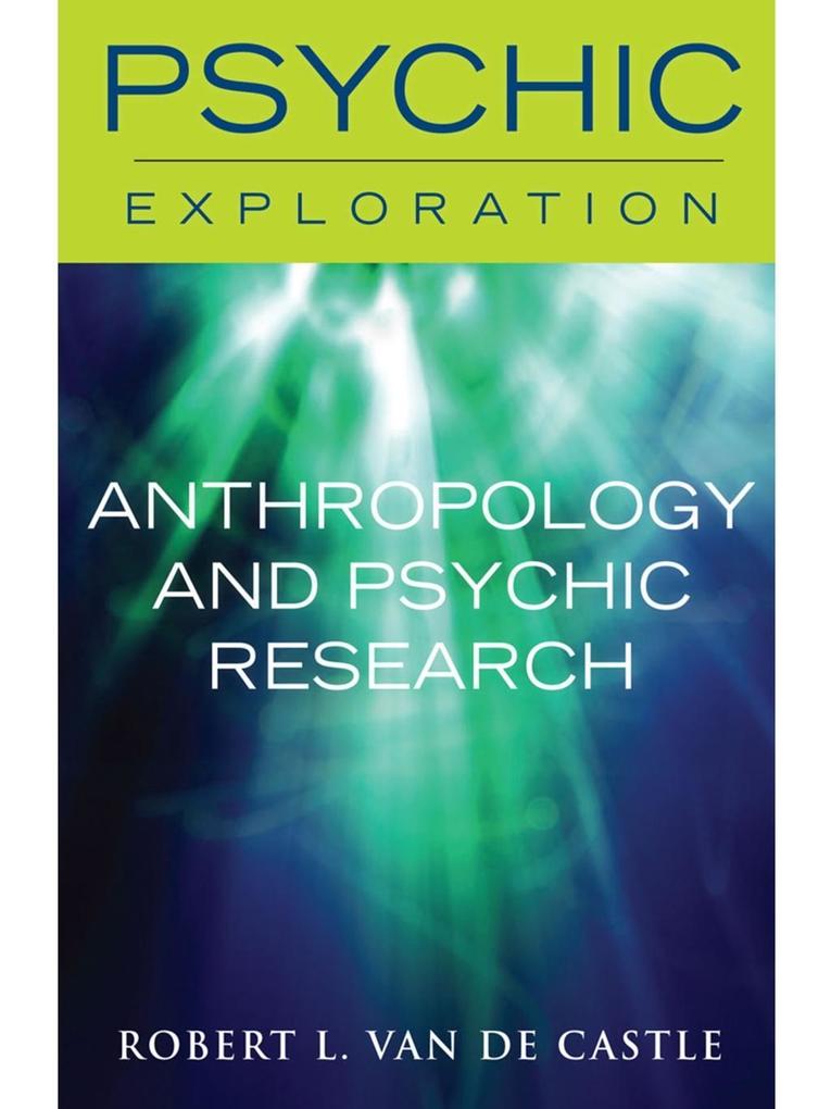 Anthropology and Psychic Research