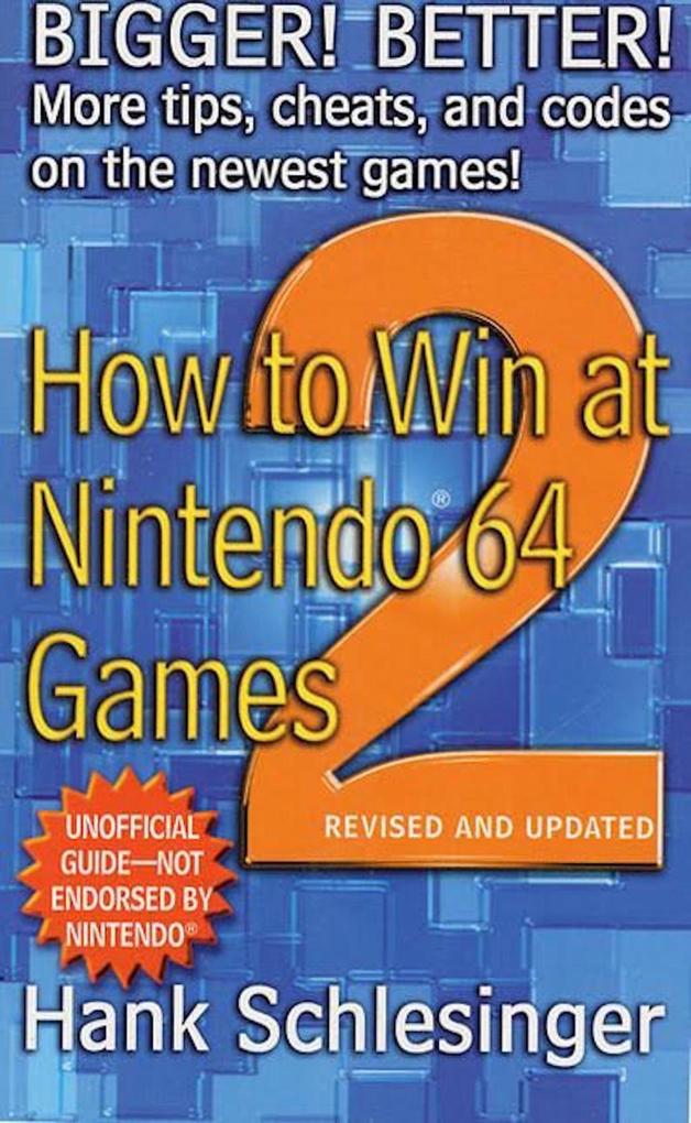 How to Win at Nintendo 64 Games 2