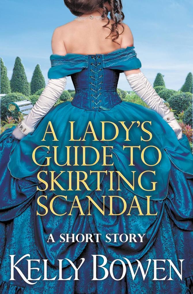 A Lady‘s Guide to Skirting Scandal