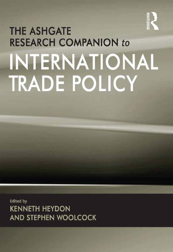 The Ashgate Research Companion to International Trade Policy