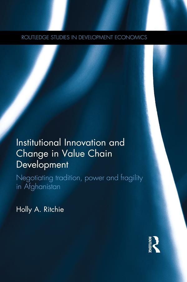 Institutional Innovation and Change in Value Chain Development