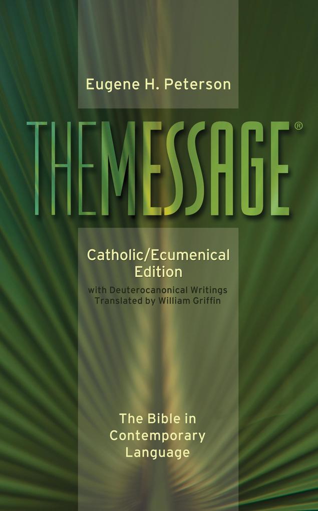 The Message Catholic/Ecumenical Edition