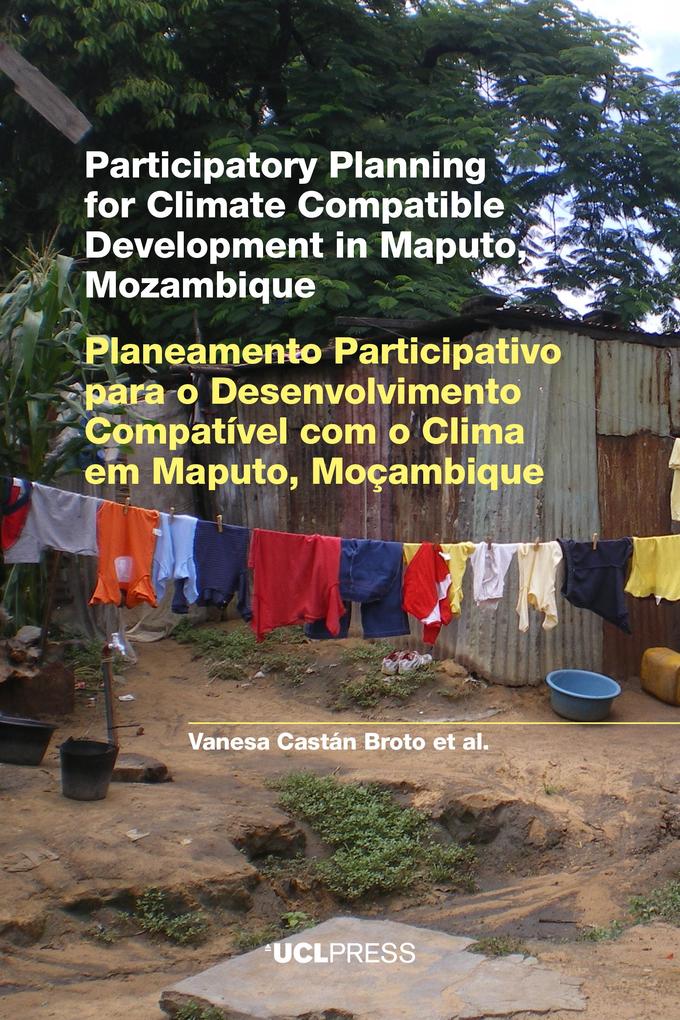 Participatory Planning for Climate Compatible Development in Maputo Mozambique