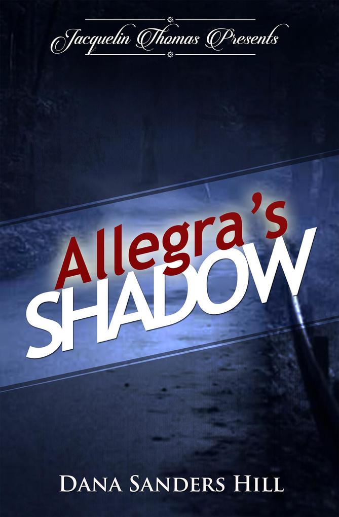 Allegra‘s Shadow