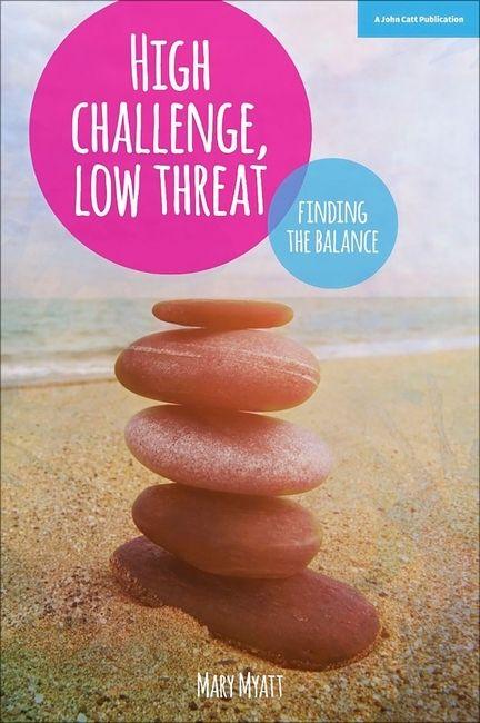 High Challenge Low Threat