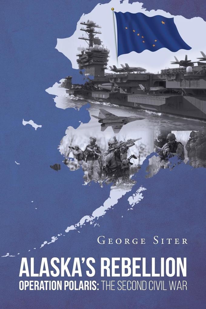 Alaska's Rebellion