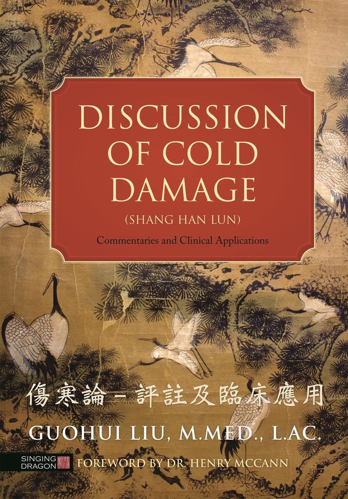 Jessica Kingsley Publishers Discussion Of Cold Damage (Shang Han Lun)