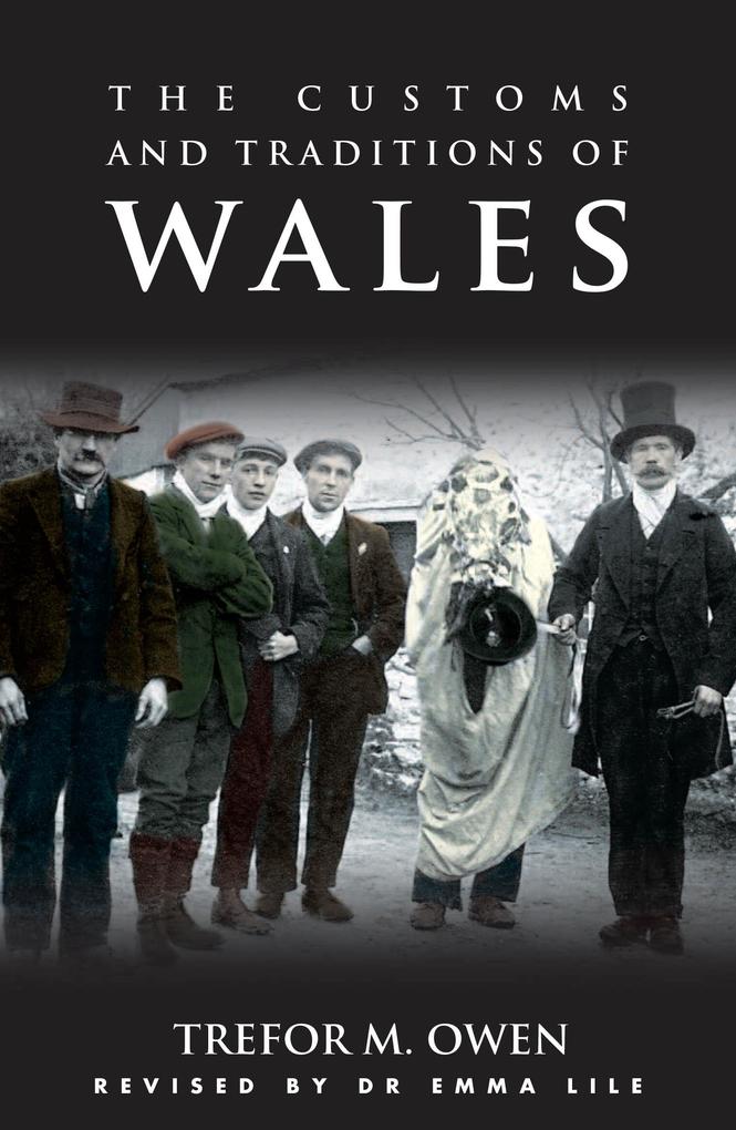 The Customs and Traditions of Wales