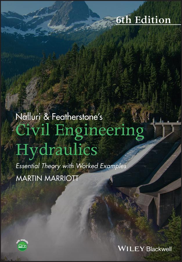 Nalluri And Featherstone‘s Civil Engineering Hydraulics