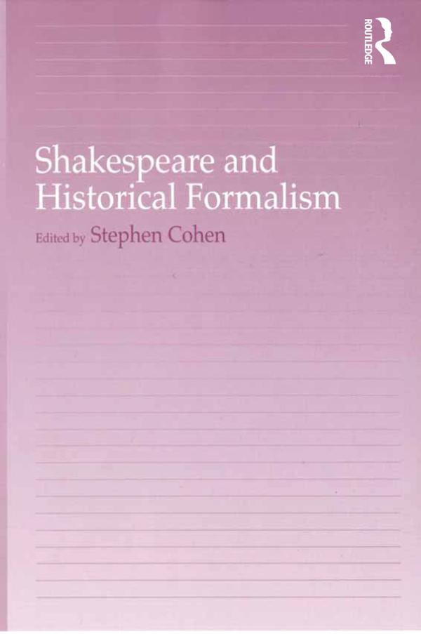 Shakespeare and Historical Formalism