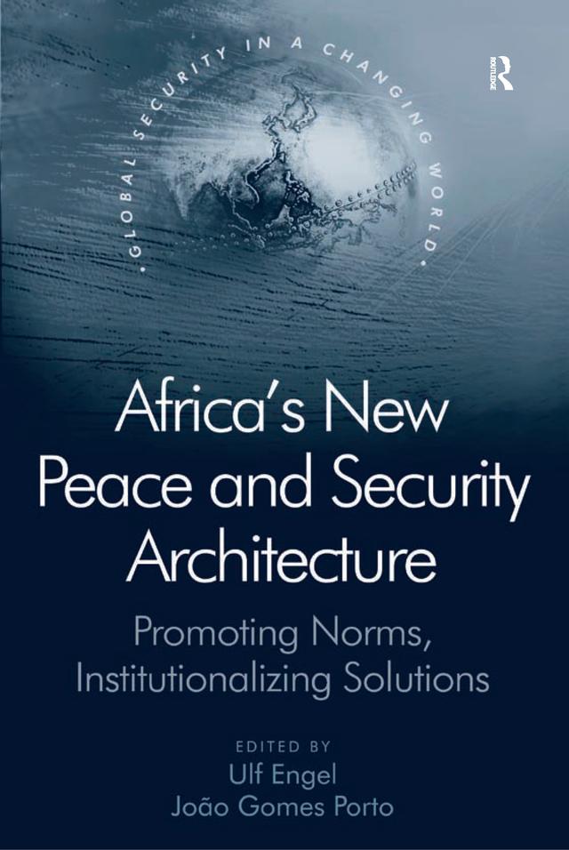 Africa's New Peace and Security Architecture