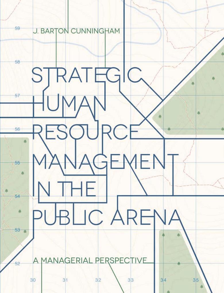 Strategic Human Resource Management in the Public Arena